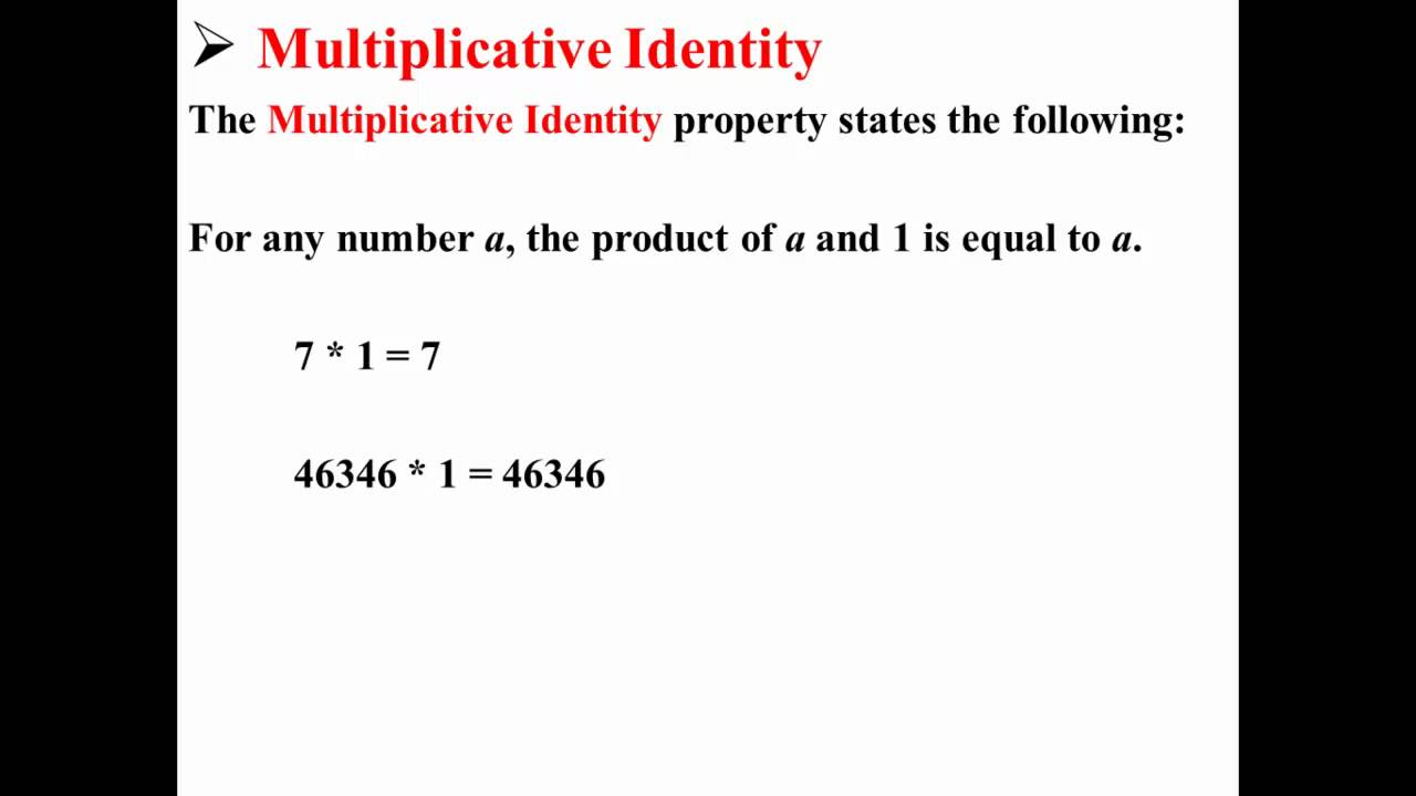 Multiplicative Identity