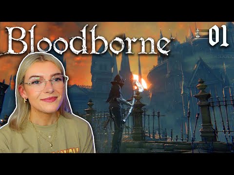 Welcome to Yharnam! First Time Playing Bloodborne - Part [1]