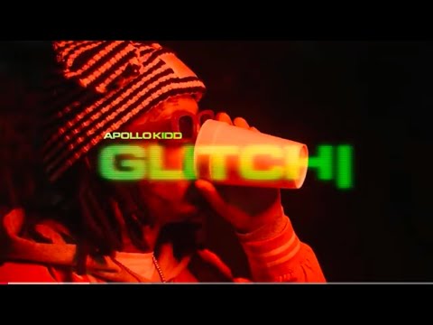 Apollo Kidd - Glitch (Official Video)