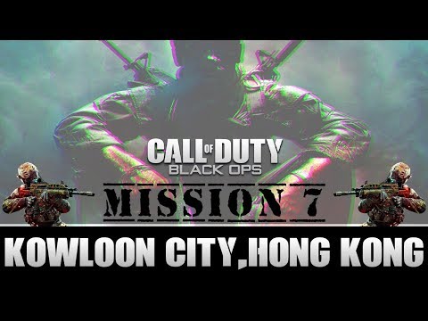 Call of Duty: Black Ops Mission 7 Kowloon City,Hong Kong Gameplay Walkthrough [PC]
