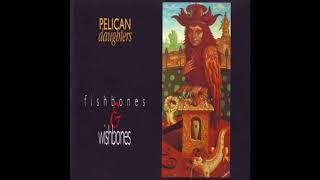 Pelican Daughters - Shooting Pink Elephants