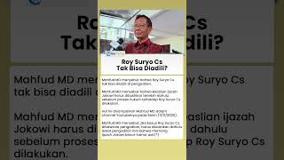 Respons Mahfud MD: Roy Suryo Cs Tak Bisa Diadili, Keaslian Ijazah Jokowi Dibuktikan Dahulu