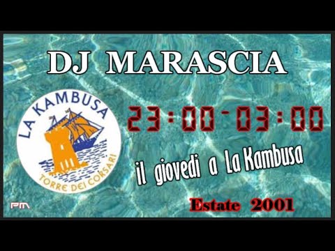 Dj Marascia - Giovedi a La Kambusa - 2001