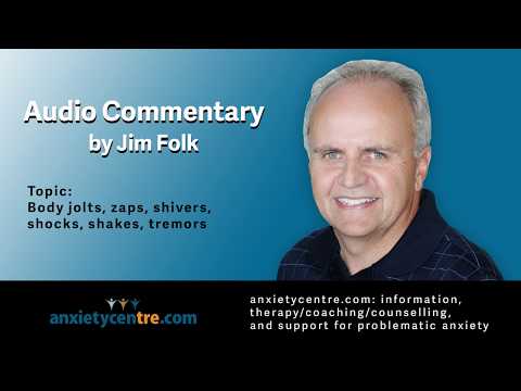 Body Jolts, Zaps, Shocks, Tremors, Shivers anxiety symptoms