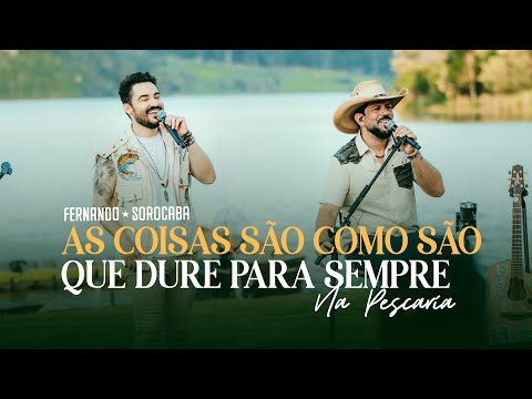 Pot-Pourri As Coisas São Como São / Que Dure Para Sempre