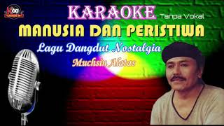 Download lagu Manusia Dan Peristiwa karaoke mp3 Download lagu Manusia Dan Peristiwa karaoke mp3