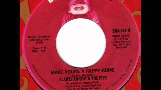 GLADYS KNIGHT &amp; the PIPS  Make yours a happy home