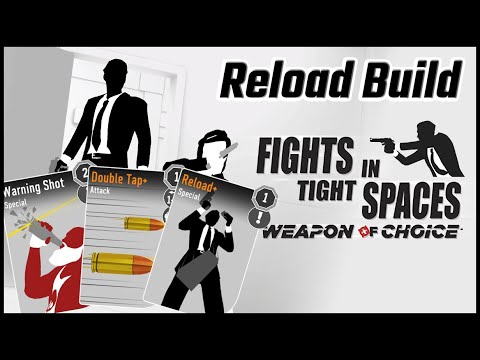 Fights in Tight Spaces - Brutal difficulty with Reload Build (Weapon of Choice DLC)
