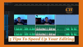 5 Tips To Speed Up Your Editing