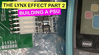 The Lynx Effect Part 2: Building a PSU for the Camputers Lynx #Retro #Retrocomputing