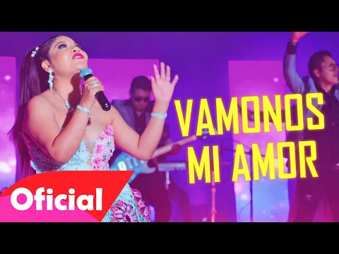 Yisela Yarely - Vamonos Mi Amor (Video Oficial 2024) PASIONSUR Internacional