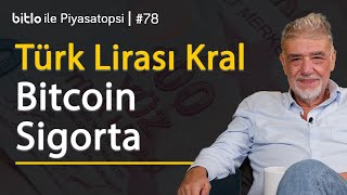 TL kral, Bitcoin sigorta! | Atilla Yeşilasa