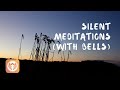Silent Meditation (20 minutes) | 5 intervals