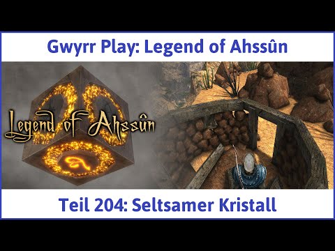 Legend of Ahssûn deutsch Teil 204 - Seltsamer Kristall Let's Play