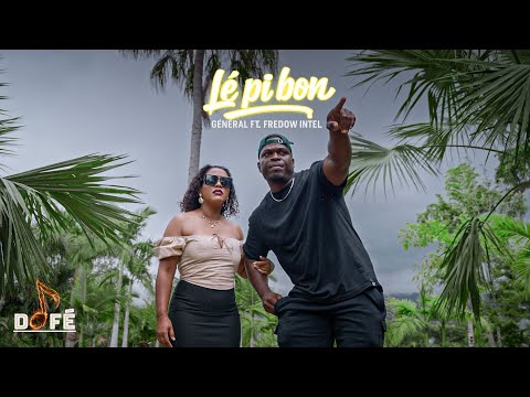 Général ft. Fredow intel || LÉ PI BON [Clip Officiel]