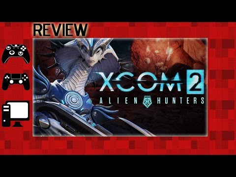 XCOM 2 ALIEN HUNTERS | REVIEW