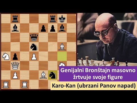 Genijalni Bronštajn masovno žrtvuje svoje figure - Karo-Kan odbrana (ubrzani Panov napad)