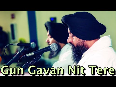 Gun Gavan Nit Tere - Bhai Satvinder Singh Ji & Harvinder Singh Ji Delhi Wale