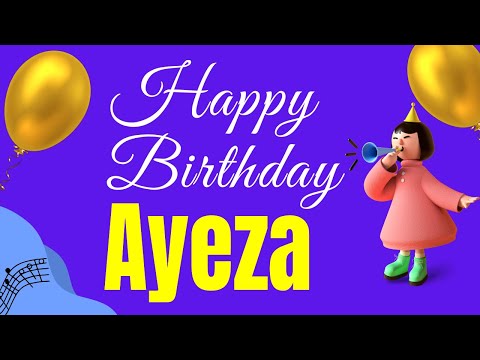 Ayeza Happy Birthday Song | Happy Birthday Ayeza Song Hindi | Birthday Song for Ayeza