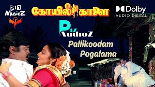 Download lagu Pallikoodam Pogalama - Audio Song - Dolby Audio mp3