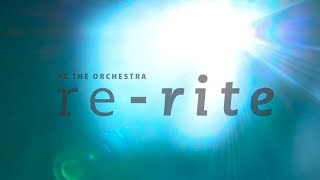 RE-RITE: Be the Orchestra South West