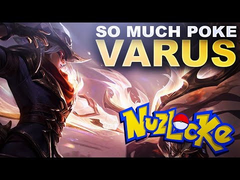 SO MUCH POKE... VARUS - PreSeason Nuzlocke | League of Legends