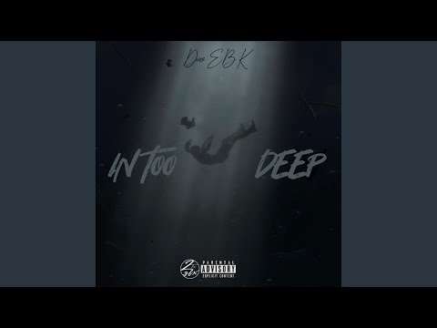 In Too Deep