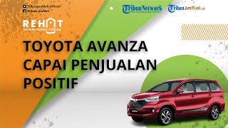 Toyota Avanza Capai Penjualan Positif, Jadi Mobil MPV Sejuta Umat Terlaris di Bulan Maret 2022