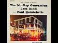 The No-Gap Generation Jazz Band With Paul Quinichette