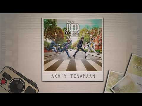 REO Brothers of Tacloban - Ako'y Tinamaan (Audio) 🎵