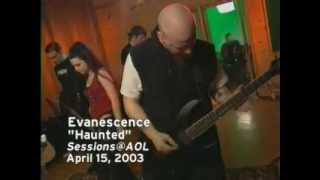 Evanescence • Haunted AOL SESSIONS 2003