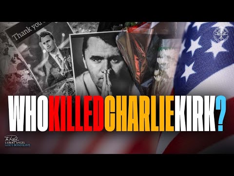 WHO KILLED CHARLIE KIRK? | Prophet Uebert Angel
