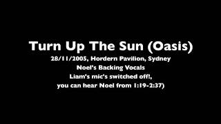 Oasis - Turn Up The Sun (Noel Backing Vocals, rare)