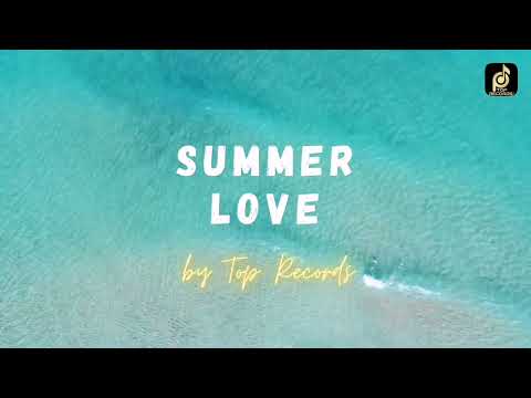 Summer Love by Top Records®