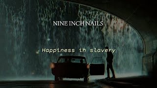 Happiness in slavery + fixed Remix - Nine Inch Nails // subtitulado español - inglés (lyrics)