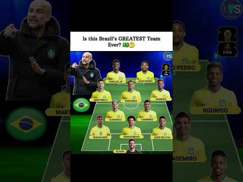 ​Is this Brazil’s GREATEST Team Ever? 🇧🇷🤔 #Brazil #PepGuardiola #WorldCup2026 #Football #Soccer