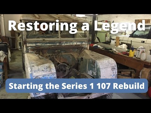 Restoring a Legend - Starting the Land Rover Series 1 107 Restoration