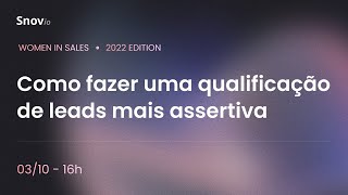 Como fazer uma qualificação de leads mais assertiva