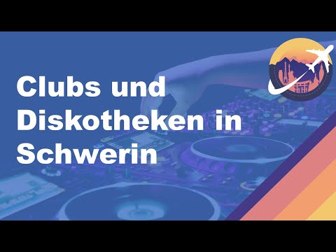 Clubs und Diskotheken in Schwerin
