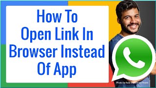 How To Open Link In Browser Instead Of App?  Open Link Direct To Browser