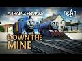 Down The Mine