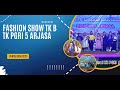 FASHION SHOW TK B TK PGRI 5 ARJASA 2023
