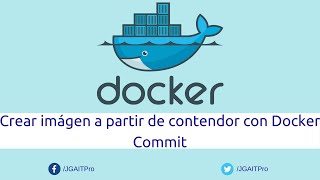 Crear imagen a partir de contenedor con Docker Commit