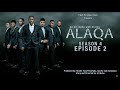 ALAQA Season 4 Episode 2 Subtitled in English