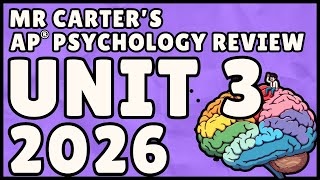 AP Psychology Unit 3 Review (60-Minute Study Session) - Mr Carter's Guides