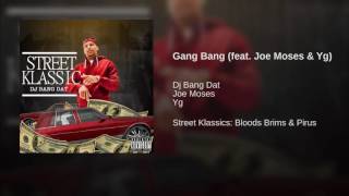 Gang Bang (feat. Joe Moses & Yg)