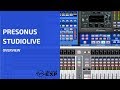 Presonus StudioLive Overview from 2 hour DVD
