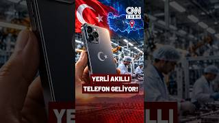Yerli Akıllı Telefon İçin Tarih Verildi: 2027’de Üretilecek!
