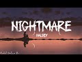 Halsey – Nightmare (Lyrics) Halsey – Nightmare (Lyrics)