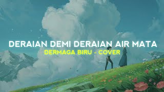 Download lagu Deraian Demi Deraian Air Mata (Lirik Lagu) Dermaga Biru - Maulana Ardiansyah (Cover)| Viral Tiktok mp3 Download lagu Deraian Demi Deraian Air Mata (Lirik Lagu) Dermaga Biru - Maulana Ardiansyah (Cover)| Viral Tiktok mp3